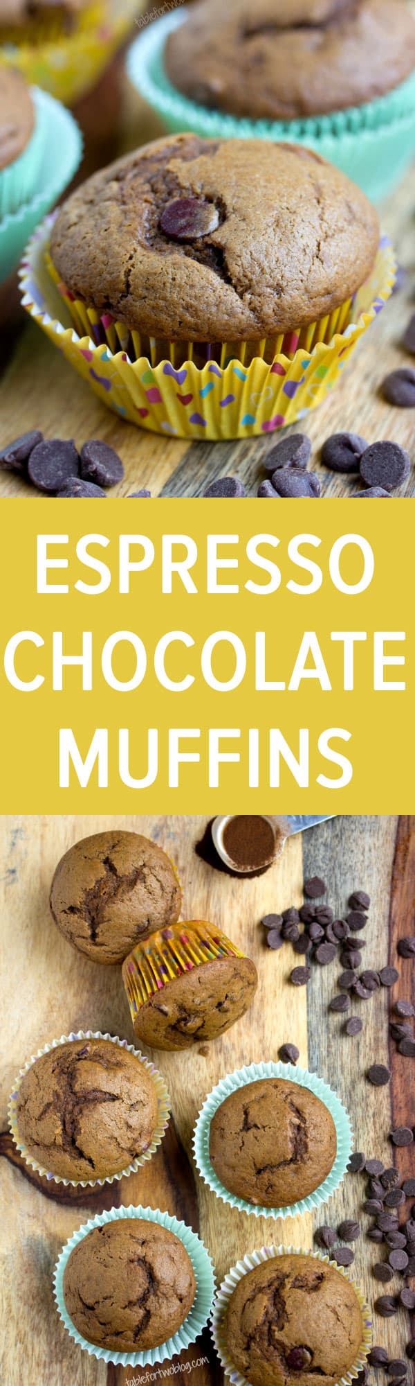 Espresso Chocolate Chip Muffins from www.tablefortwoblog.com