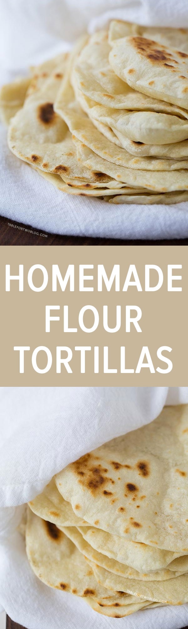 Homemade Flour Tortillas are way better than store-bought and so easy to make. Recipe on tablefortwoblog.com