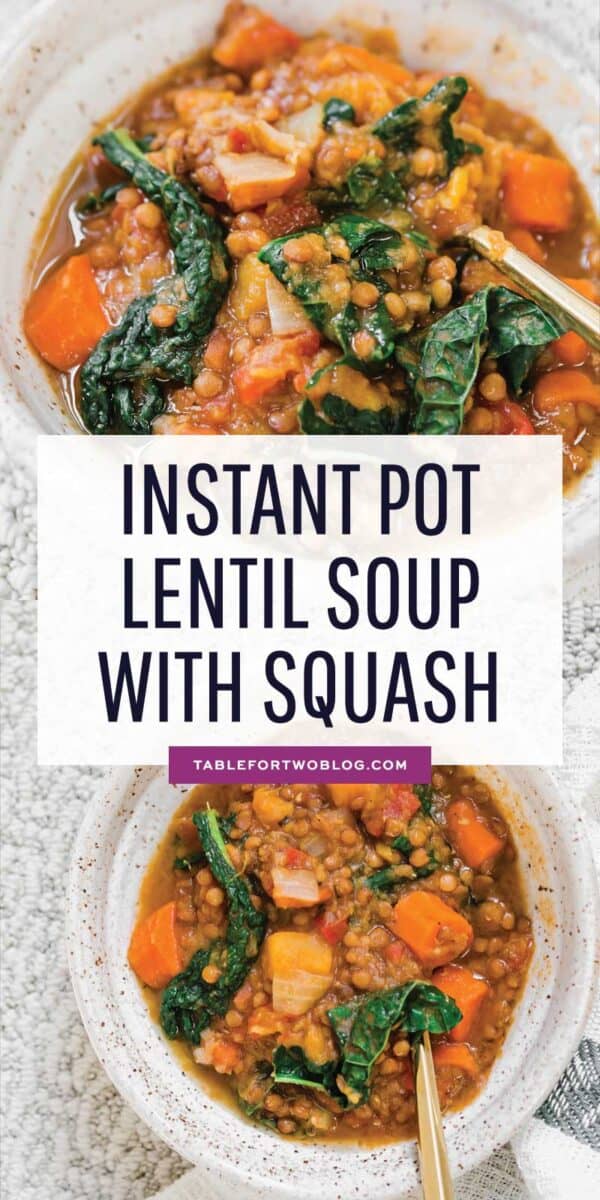 A quick lentil soup made in the Instant Pot and loaded with veggies for a deliciously cozy soup for any time of year! #instantpot #pressurecooker #instantpotrecipes #soupseason #soupson #souprecipe #lentils #lentilrecipe